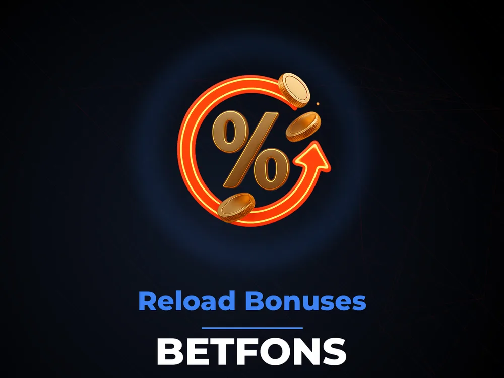 Betfons - Reload Bonuses