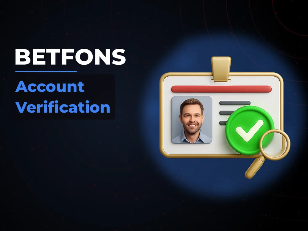 Betfons - Account Verification