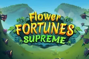 Flower Fortunes Supreme