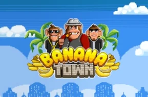 Banana Town